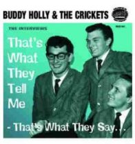 Buddy Holly & Crickets - That's what they tell me, thats what th