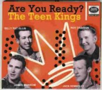 TEEN KINGS - Roy Orbison/Billy Pat Ellis/James Morrow/Jack Kenne
