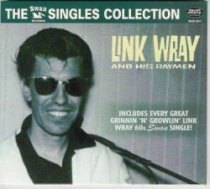 WRAY, Link & The Raymen - SWAN SINGLES COLLECTION - RCCD 3011