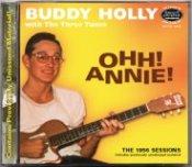HOLLY, Buddy & The 3 Tunes - OHH! ANNIE- '56 sessions RCCD 3056