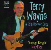 Terry Wayne & Tom Rocker Band: Teenage BoogieMatchbox CD single