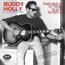 Buddy Holly: THAT MAKES IT SOUND SO MUCH BETTER - 10″ vinyl LP