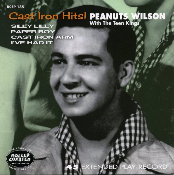 Peanuts Wilson - CAST IRON HITS! RCEP 135