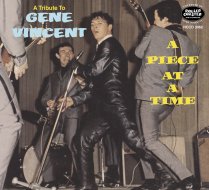 VINCENT, Gene & Others: A Piece At A Time - Tribute To Gene