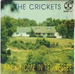 Crickets - BACK HOME IN TENNESSEE EP - RCEP 111