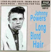 Johnny Powers - LONG BLOND HAIR EP - RCEP 107